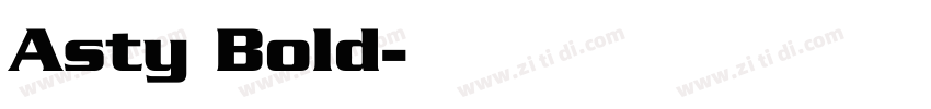 Asty Bold字体转换